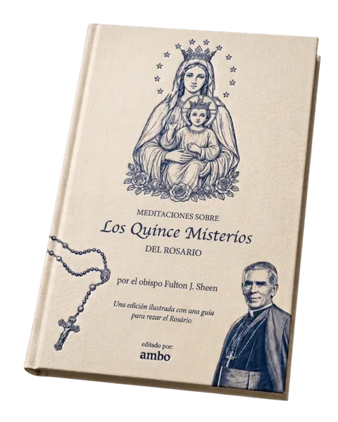 Portada del ebook Meditaciones sobre los Quince Misterios, por Mons. Fulton Sheen